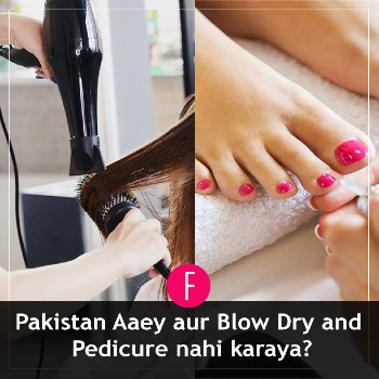 Pedicure, blow dry, salon, pampering, Pakistan